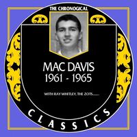 Mac Davis - The Chronogical Classics 1961-1965